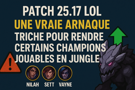 Patch 25.17 LoL : la vraie arnaque
