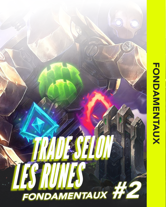 Miniature - FONDAMENTAUX #02 : Trade selon les runes