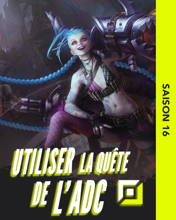 Miniature - La quête ADC en S16